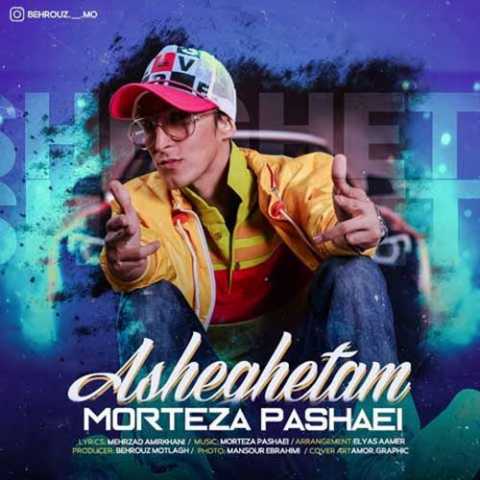 Morteza Pashaei Asheghetam